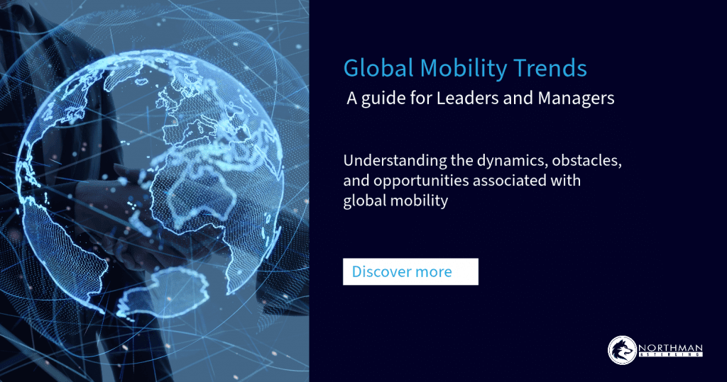 Global Mobility Trends: A Guide for Leaders and Managers